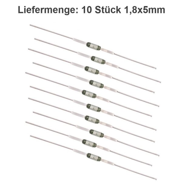 Reedschalter Reedkontakt Mini Reed Kontakt Schließer Miniatur H0 TT N Z 10 Stück 1,8 x 5 mm
