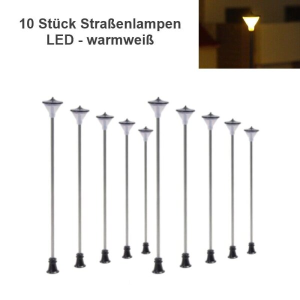 LED Straßenlampen H0 TT Lampen Leuchten 4 - 7cm 12-19V Modelleisenbahn 10 Stück 10 Stück warmweiß